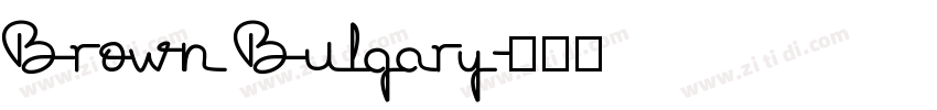 Brown Bulgary字体转换